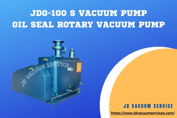 JDO-100 S VACUUM PUMP